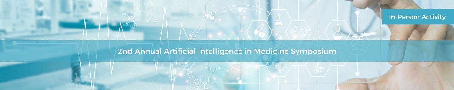 2nd Annual Artificial Intelligence in Medicine Symposium Banner